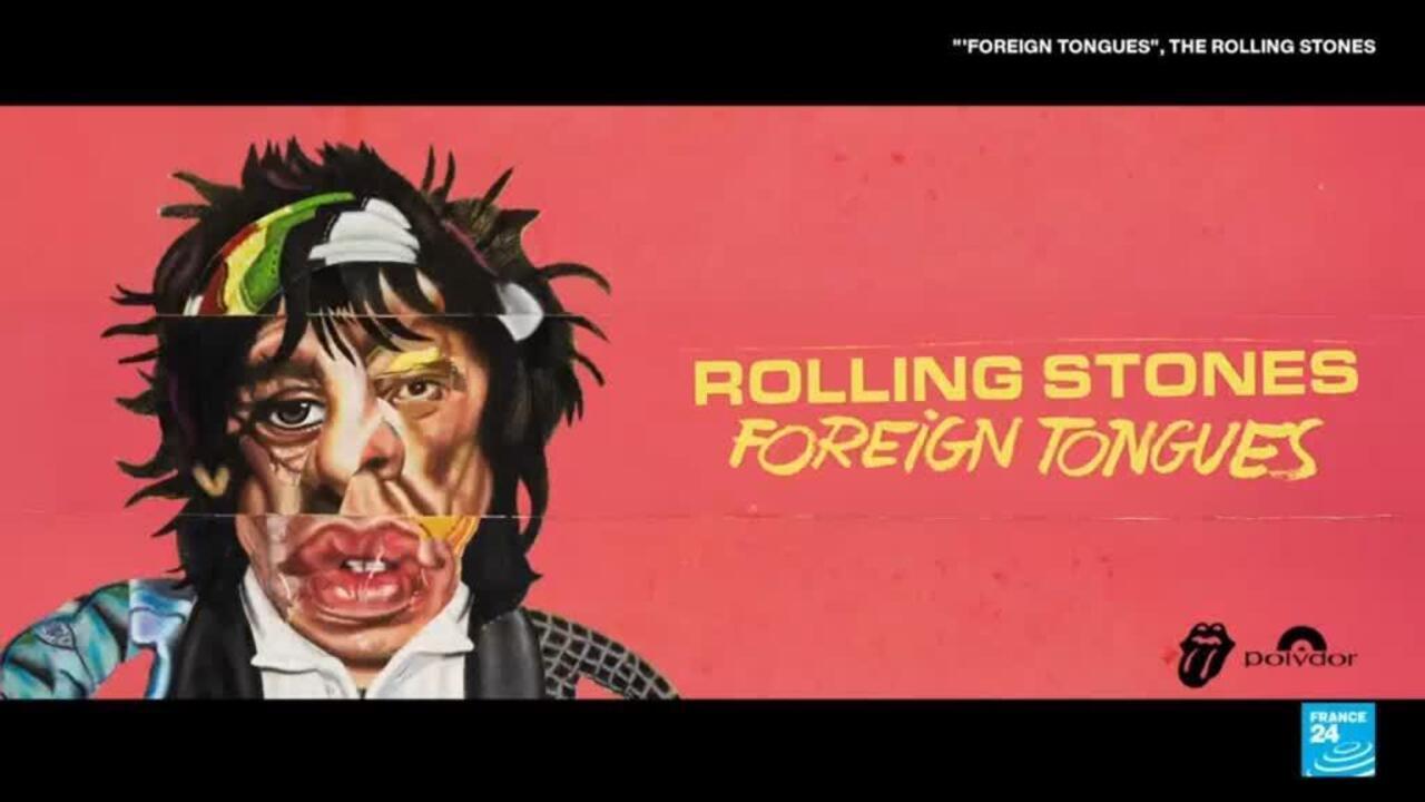 Rolling Stones announce July 10 release of new album 'Foreign Tongues'