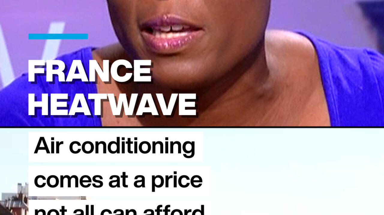 France Heatwave: Air conditioning comes at a price not all can afford