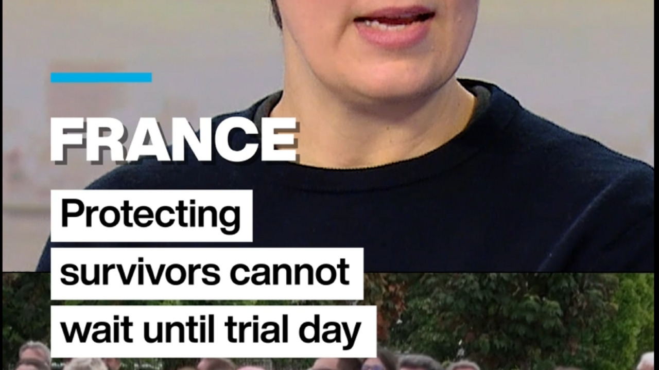 France: Protecting survivors cannot wait until trial day