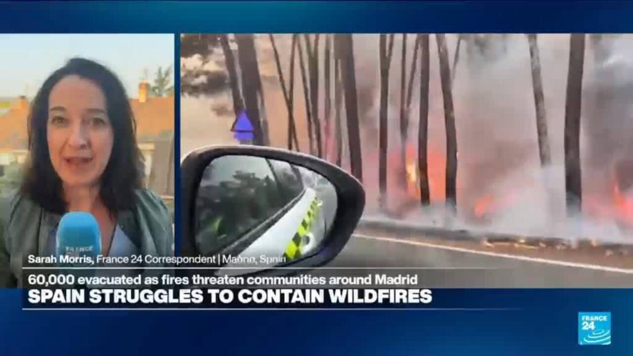 'Firefighters are hoping that more of those fires don't join up': Spain steps up wildfire response