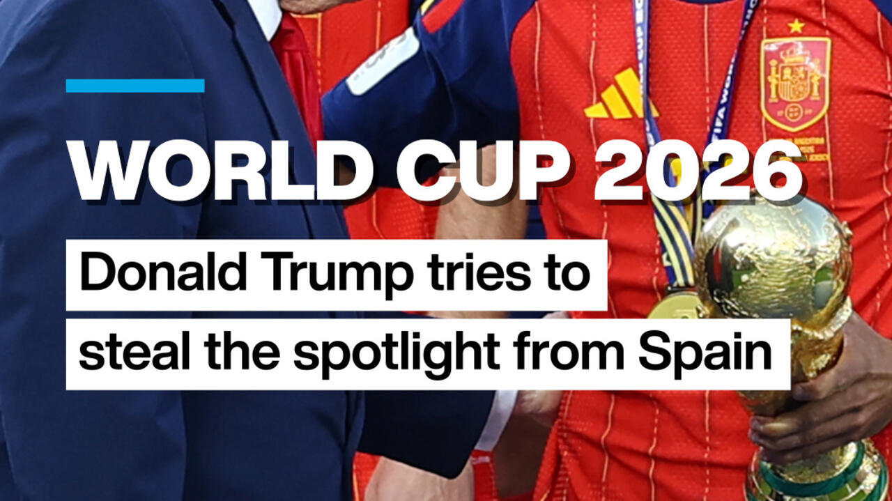 ⚽World Cup 2026: Donald Trump tries to steal the spotlight from Spain
