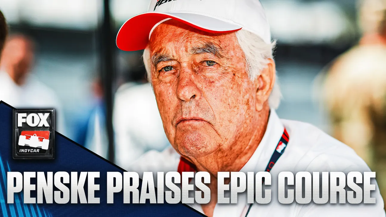 
					From Imagination To Reality: Roger Penske Proud Of 'Iconic' Freedom 250 Course
				