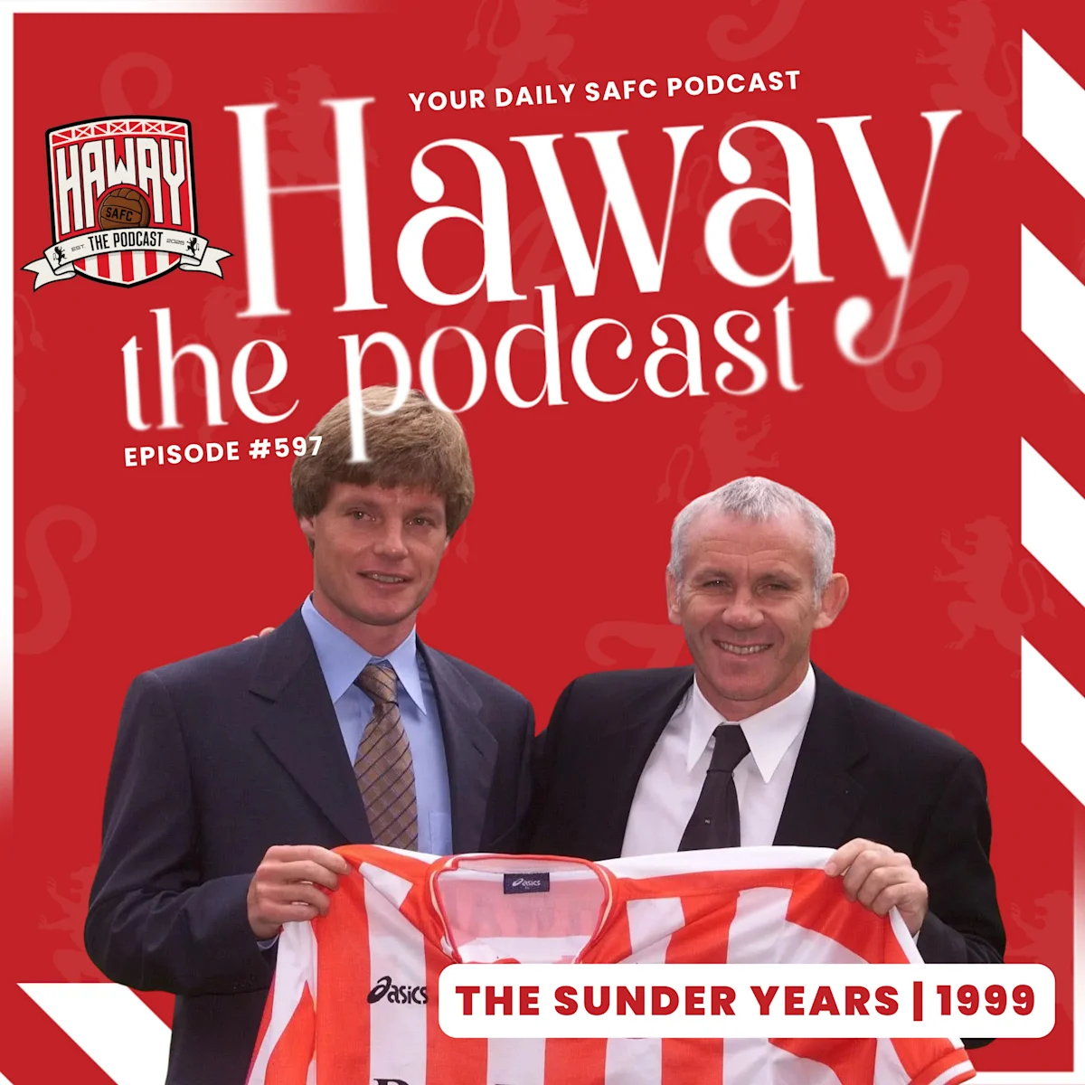 Haway The Podcast | The Sunder Years | 1999