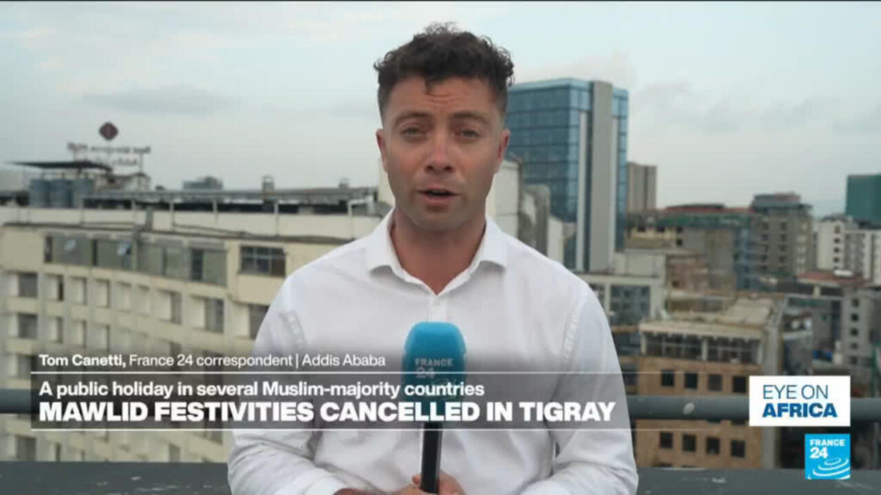 Mawlid festivities cancelled in Ethiopia's Tigray region over fears of drone strikes