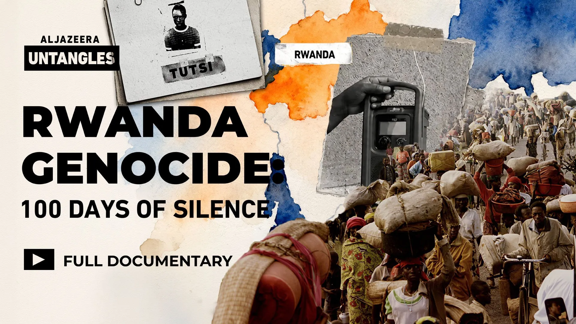 Rwanda: The genocide against the Tutsi