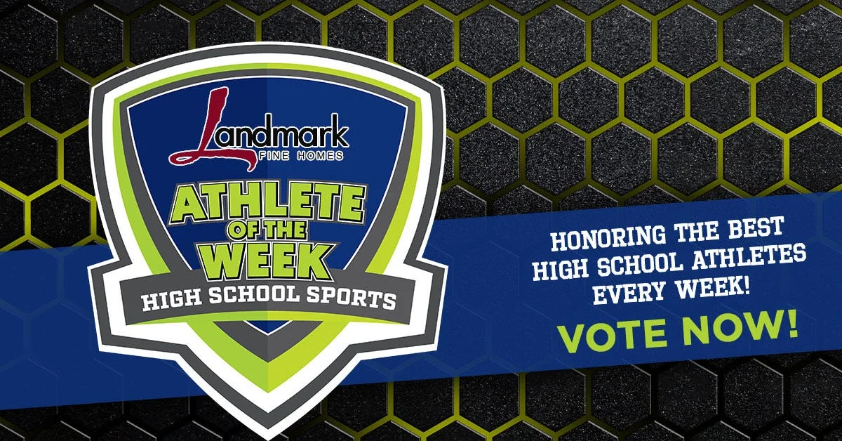Vote for Landmark Fine Homes high school boys athlete of the week for Aug. 10-16