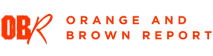 Orange and brown “Orange and Brown Report” logo on a black background.