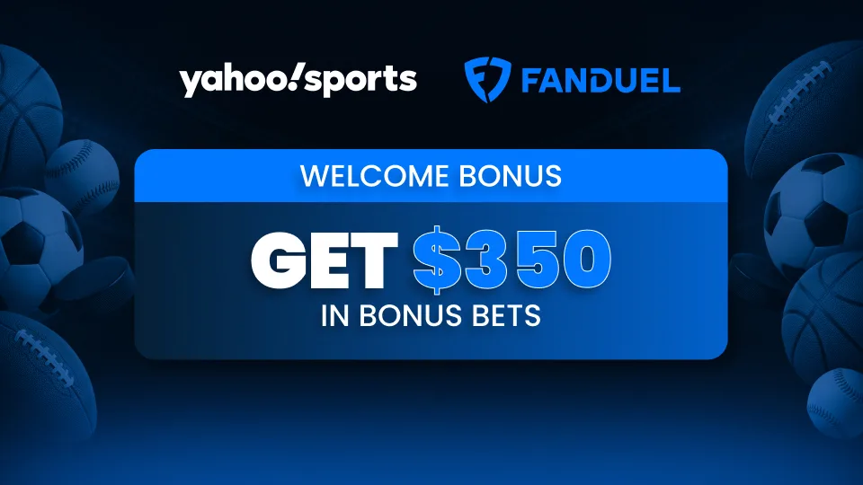 Yahoo Sports and FanDuel logos above a blue welcome bonus graphic offering $350 in bonus bets.