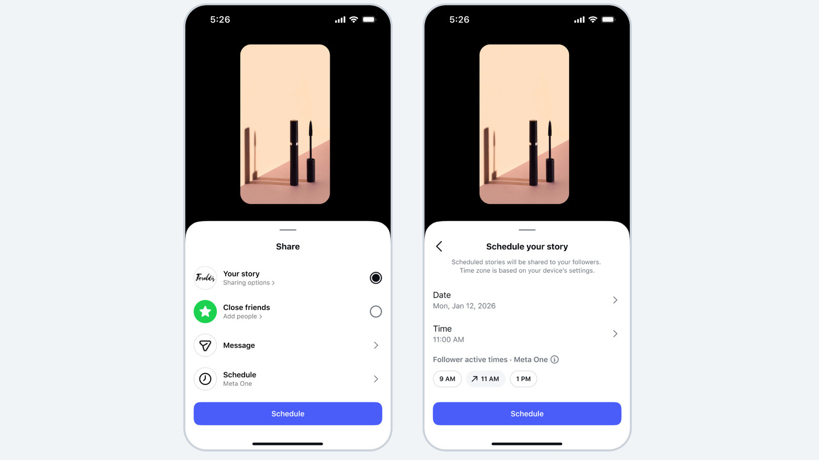 Two smartphone screens show Instagram story sharing and scheduling options for a beauty product image.
