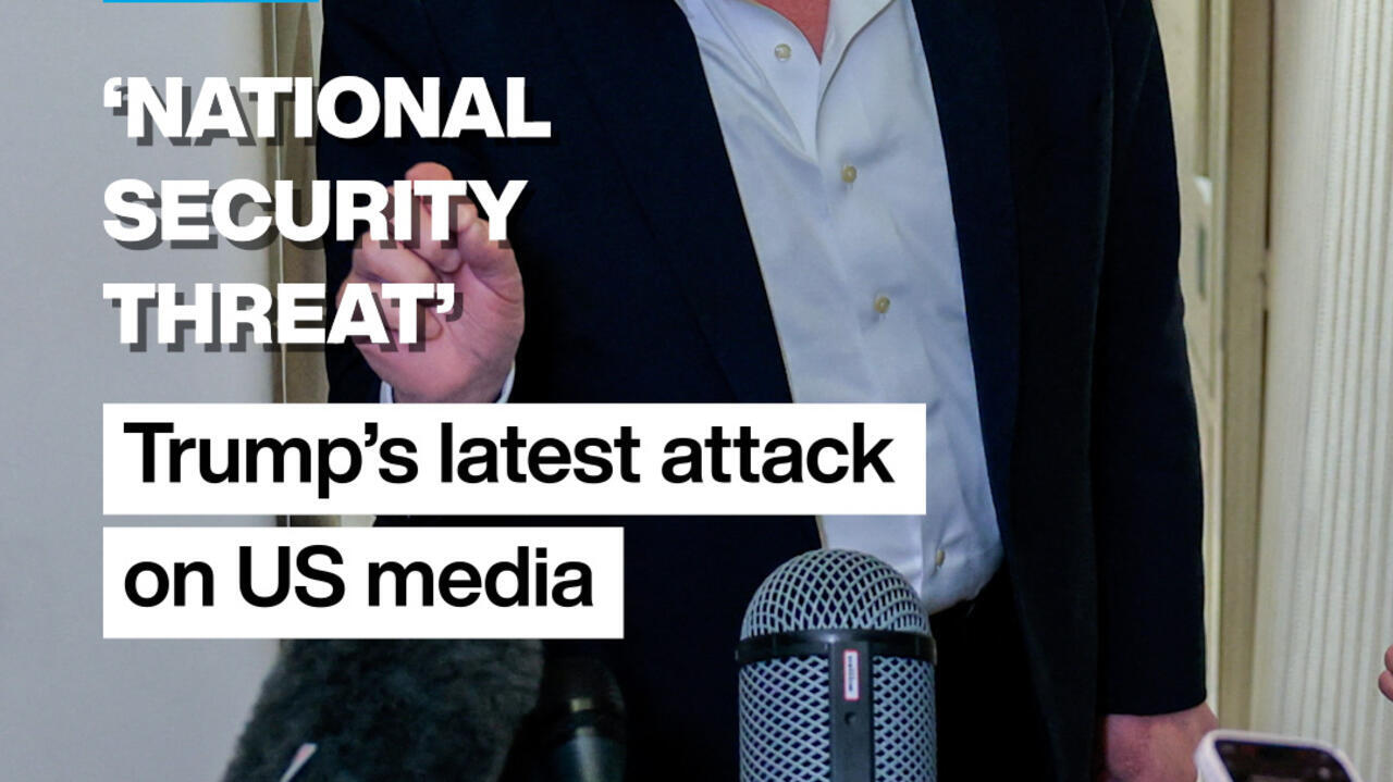 ‘National security threat’: Trump’s latest attack on US media