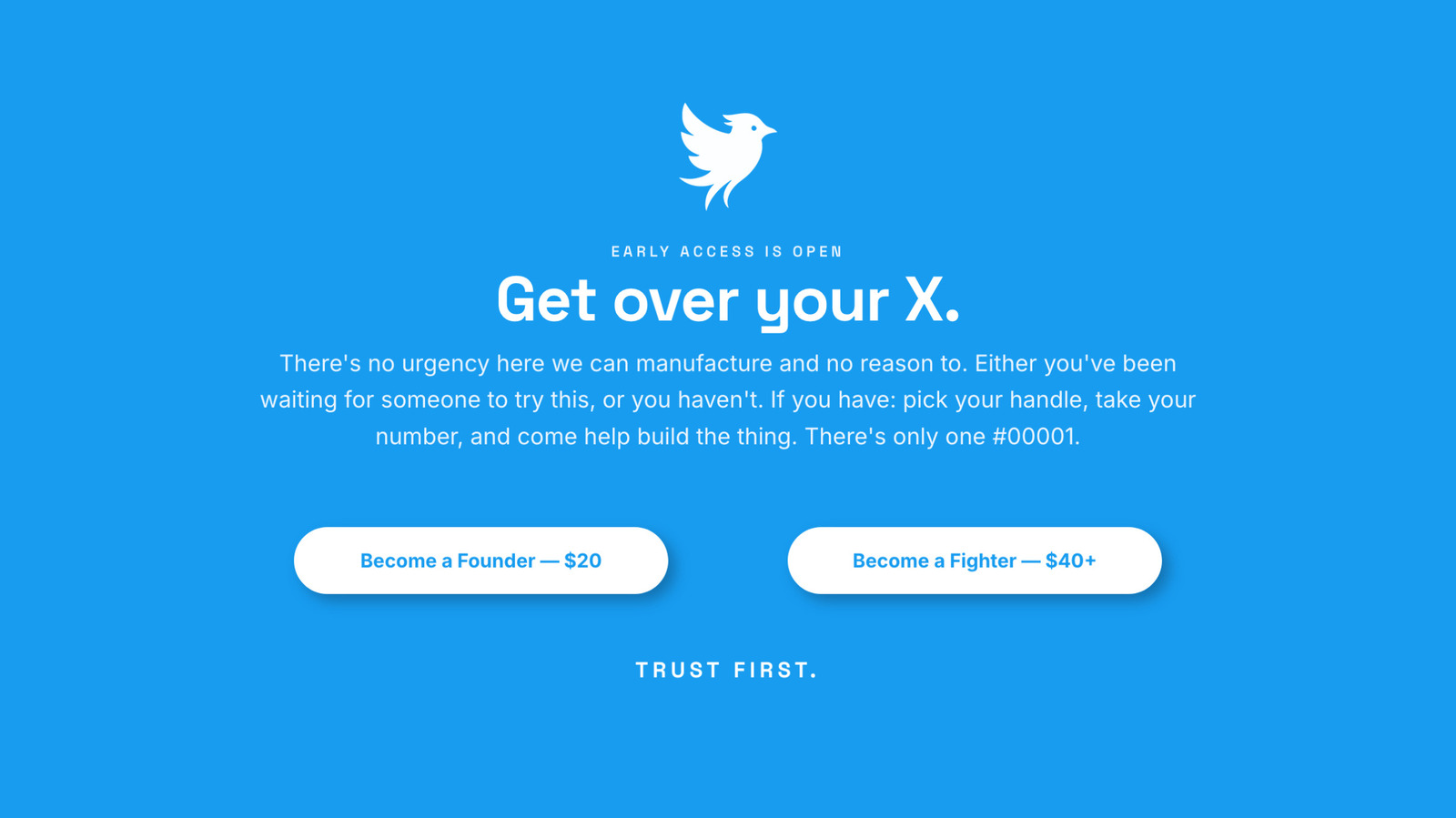 Blue promotional webpage with white bird logo, “Get over your X” headline, explanatory text, and two signup buttons.