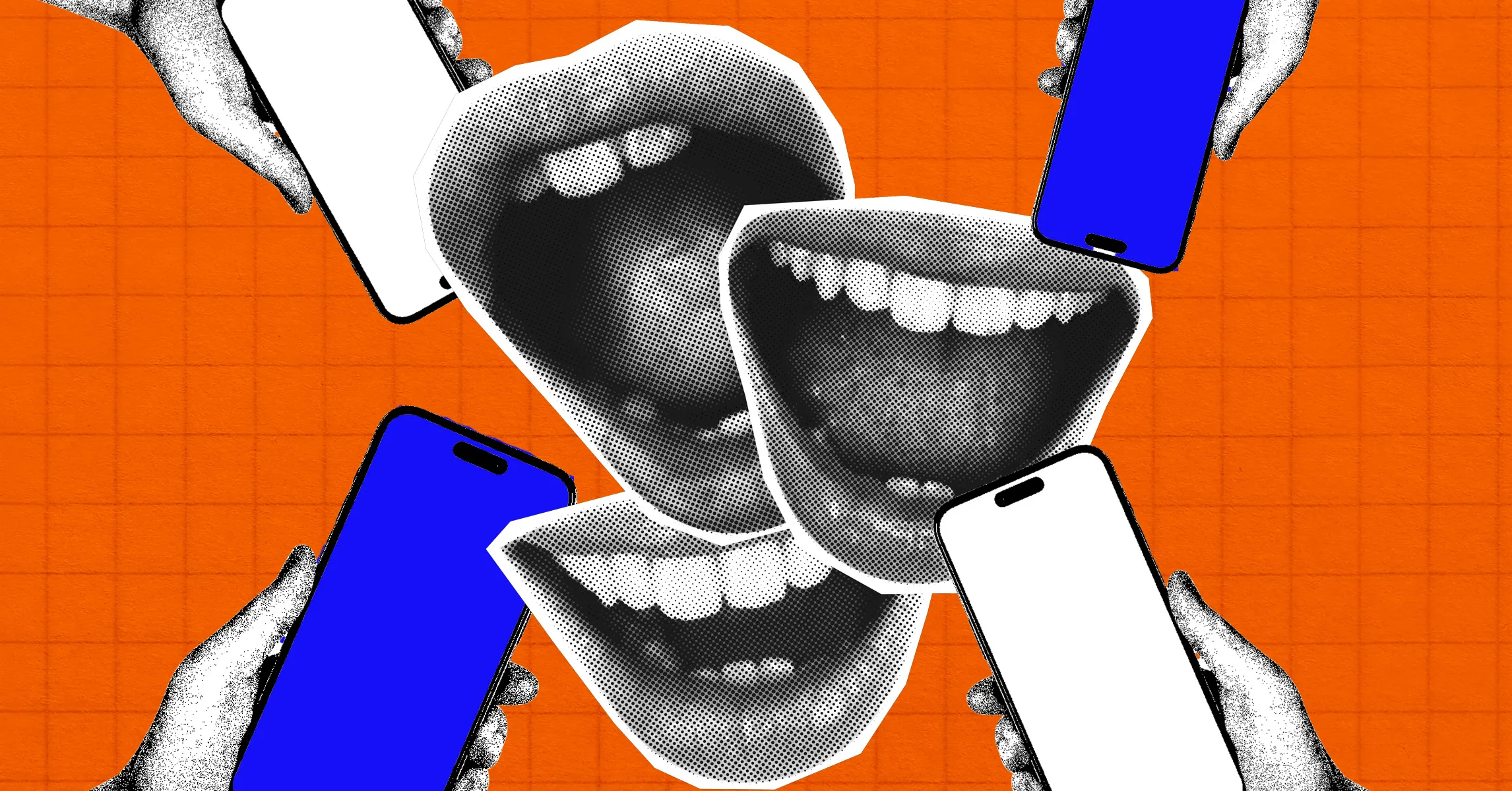 Black-and-white halftone mouths surround phones held by hands against an orange grid.