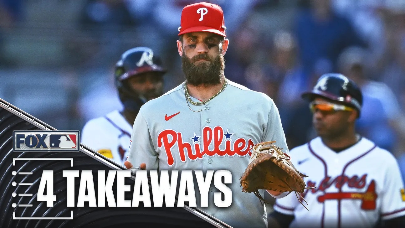 Bearded Phillies player in a red cap holds a glove between two Braves players, with a “4 Takeaways” graphic.