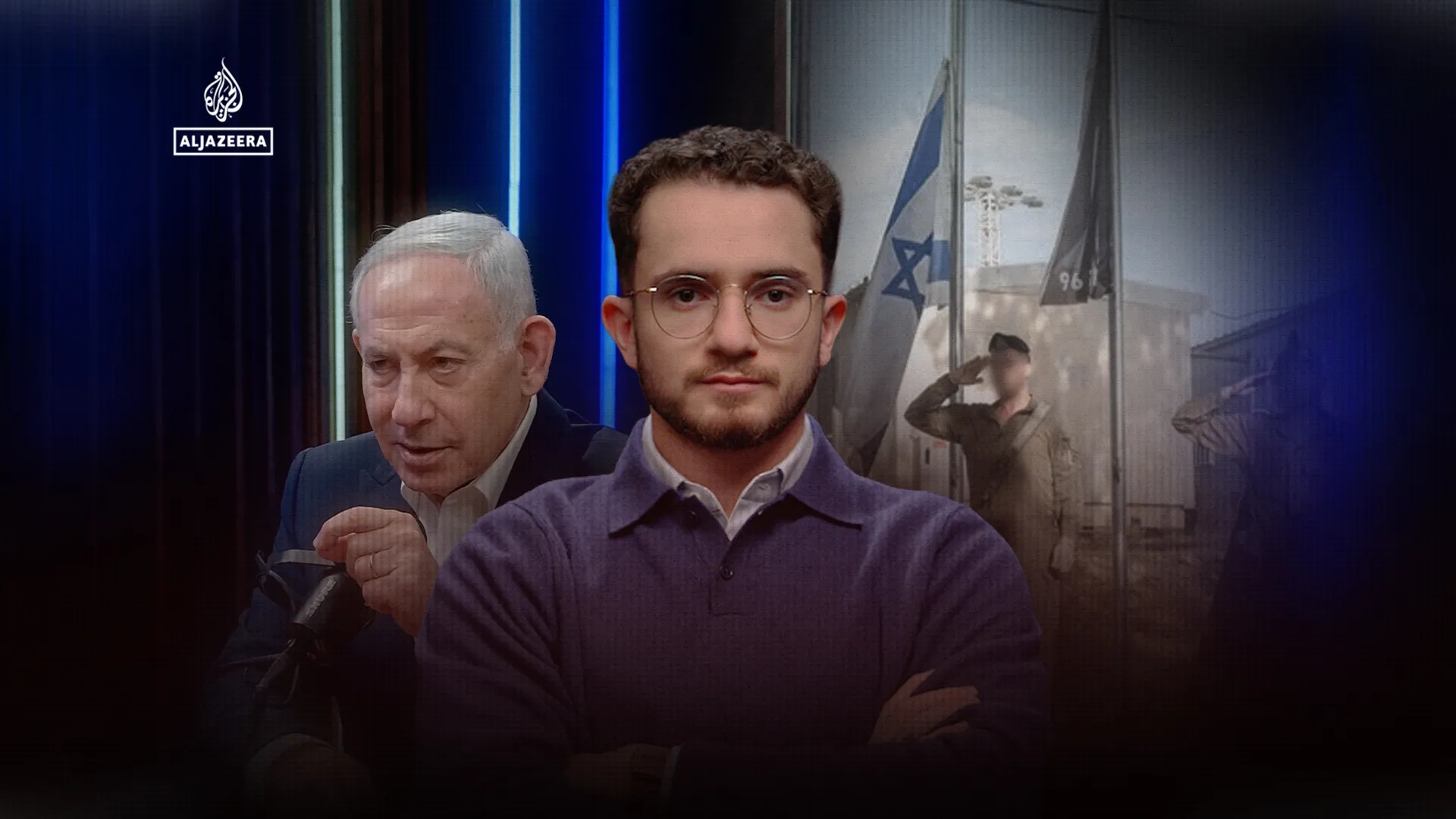 Composite image of a bespectacled man in front, Netanyahu speaking behind him, and soldiers beside Israeli flags.