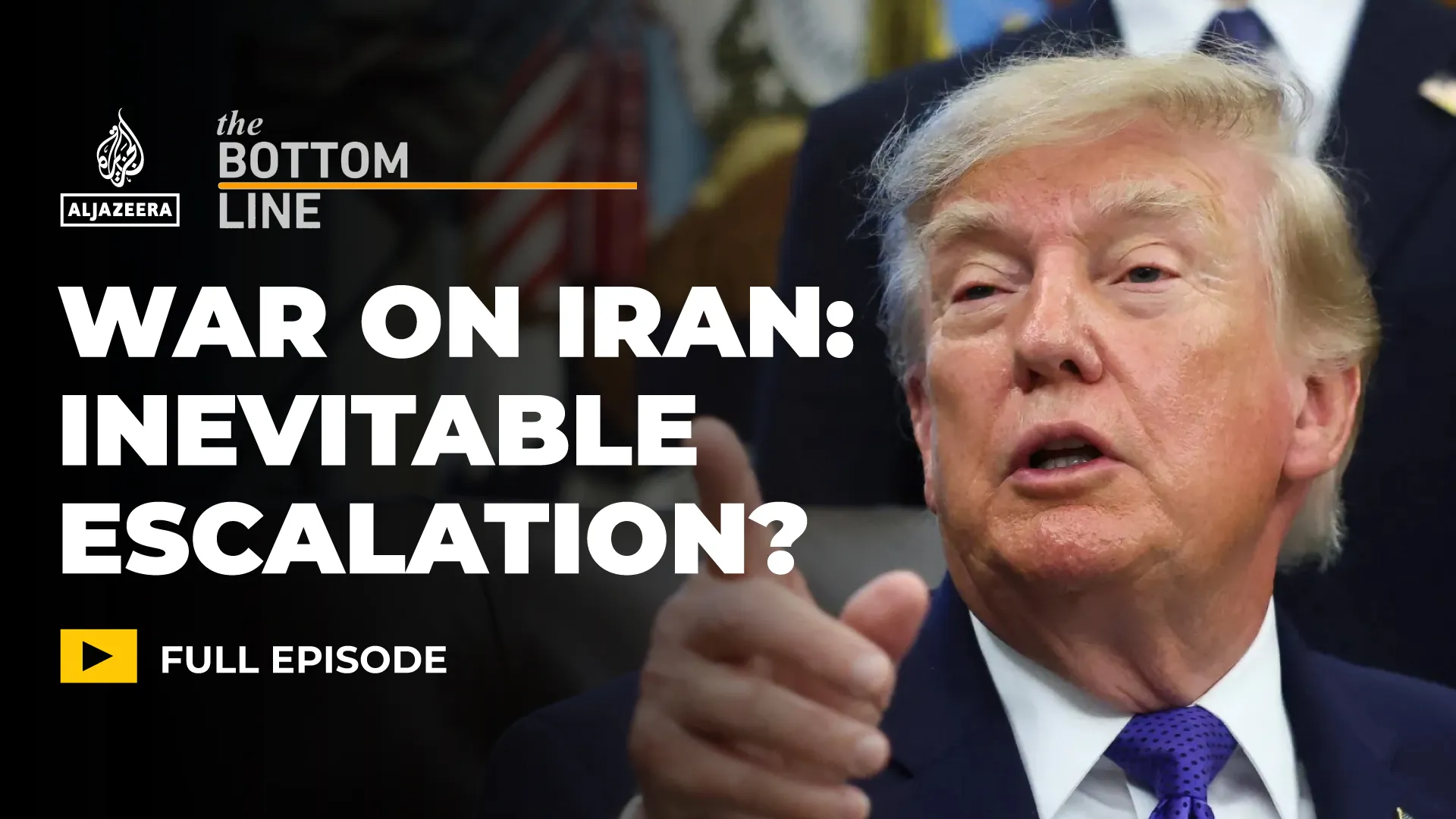Donald Trump speaks and gestures beside a headline asking whether war on Iran is inevitable.